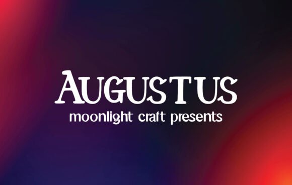 Augustus: The Modern Sans Serif Font for Strong Branding