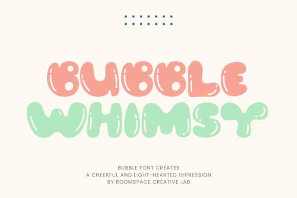 Bubble Whimsy Font Review: A Playful Typeface for Web Design