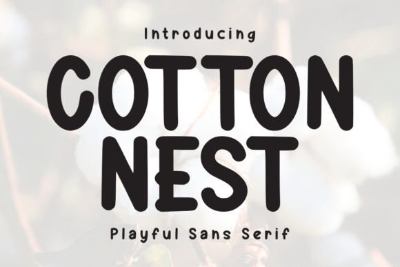 Cotton Nest Font Review: A Cozy Sans Serif for Branding