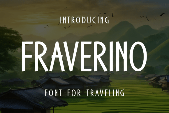Fraverino Font Review: A Travel-Ready Typeface for Campaigns