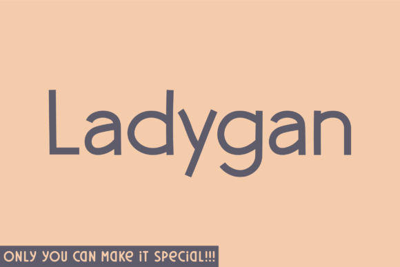 Ladygan Font Review: A Unique Sans Serif for Campaigns